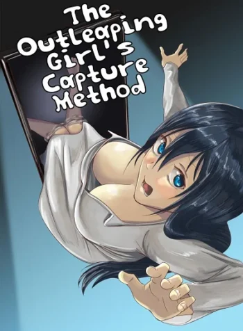 ผีสาว ทะลุจอ [Yonabedou] Tobidasu Kanojo no Tsukamaekata The Outleaping Girl’s Capture Method