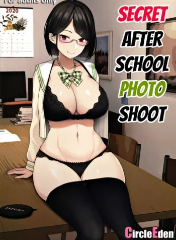 ถ่ายรูปลับหลังเลิกเรียน [Circle Eden (Diisuke)] Himitsu no Houkago Satsueikai Secret After School Photo Shoot